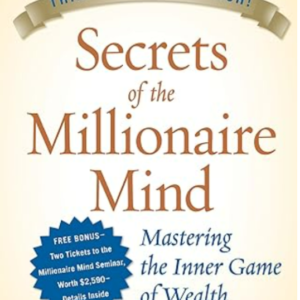 Secrets of the Millionaire Mind